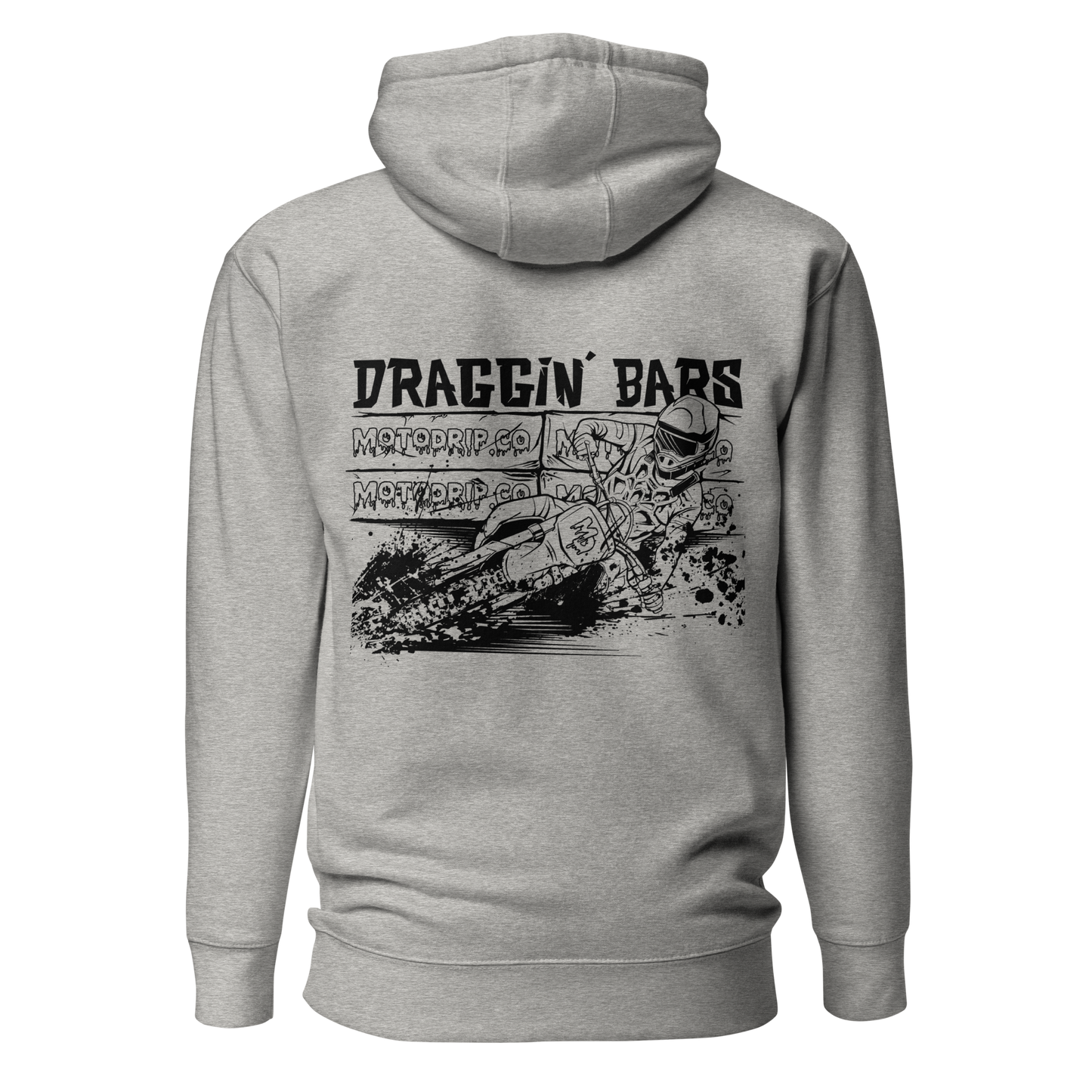 DRAGGIN' BARS HOODIE